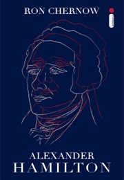 Alexander Hamilton (Ron Chernow)