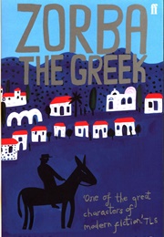 Zorba the Greek (Nikos Kazantzaki)