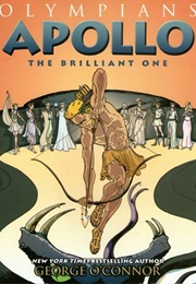 Apollo: The Brilliant One (George O'Connor)