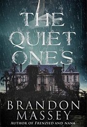 The Quiet Ones (Brandon Massey)