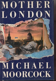 Mother London (Michael Moorcock)