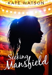 Seeking Mansfield (Kate Watson)