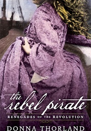 The Rebel Pirate (Donna Thorland)
