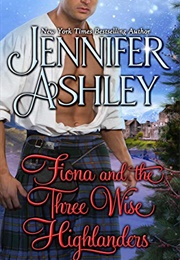 Fiona and the Three Wise Highlanders (Jennifer Ashley)