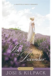 Love and Lavender (Josi S. Kilpack)