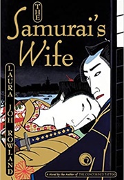 The Samurai's Wife (Laura Joh Rowland)