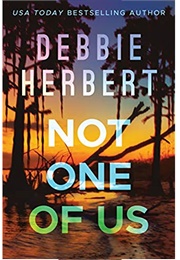 Not One of Us (Debbie Herbert)