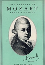 The Letters of Mozart and His Family (Wolfgang Amadeus Mozart)