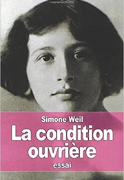 La Condition Ouvrière (Simone Weil)