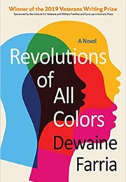Revolutions of All Colors (Dewaine Farria)