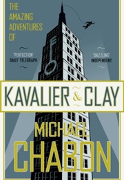 The Amazing Adventures of Kavalier & Clay: A Novel (Michael Chabon)