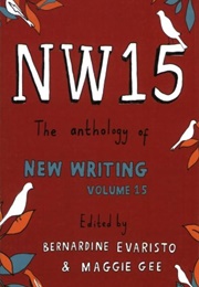 Nw15 (Ed. by Bernardine Evaristo and Maggie Gee)