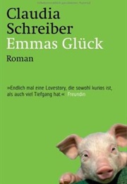 Emmas Glück (Claudia Schreiber)