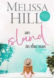 An Island in the Sun (Melissa Hill)