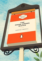 The Moon Under Water (George Orwell)