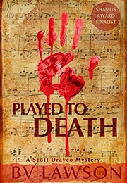 Played to Death (B V Lawson)