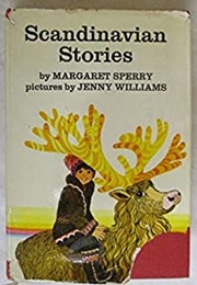 Scandinavian Stories (Anna Wahlenberg & Others/ Margaret Sperry (Tr.))