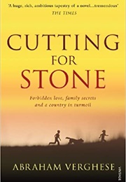 Cutting for Stone (Abraham Verghese - Ethiopia)