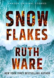 Snowflakes (Ruth Ware)