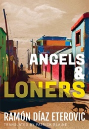 Angels & Loners (Ramon Diaz Eterovic)