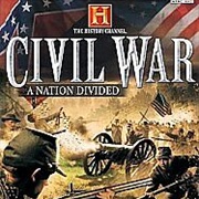 The History Channel: Civil War - A Nation Divided