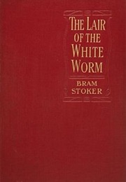 The Lair of the White Worm (Bram Stoker)