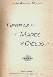 Tierras, Mares Y Cielos (Juan Ramón Molina)