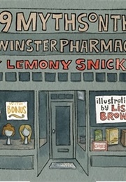 29 Myths on the Swinster Pharmacy (Lemony Snicket)