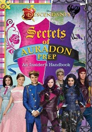 Disney Descendants: Secrets of Auradon Prep: Insider&#39;s Handbook (Matthew Sinclair Foreman)