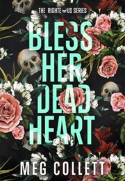 Bless Her Dead Heart (Meg Collett)