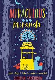 Miraculous Miranda (Siobhan Parkinson)