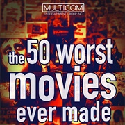 The 50 Worst Movies Ever Made