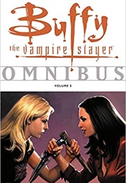 Buffy Omnibus Volume 5 (Joss Whedon)