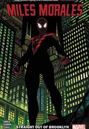 Miles Morales, Vol. 1: Straight Out of Brooklyn (Saladin Ahmed)
