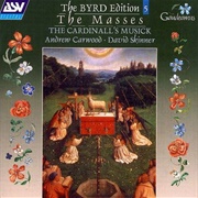 Byrd: The Masses (The Cardinall's Musick)