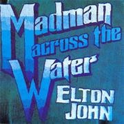 Madman Across the Water - Elton John
