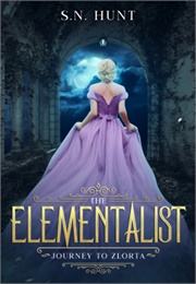 The Elementalist: Journey to Zlorta (S.N. Hunt)