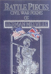 Battle Pieces: Civil War Poems of Herman Melville (Herman Melville)