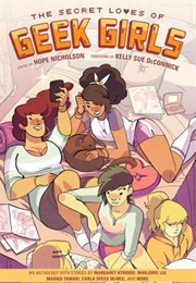 The Secret Loves of Geek Girls (Noelle Stevenson)