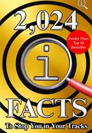 2,024 QI Facts to Stop You in Your Tracks (John Lloyd)