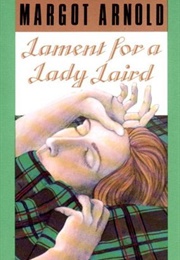 Lament for a Lady Laird (Margot Arnold)