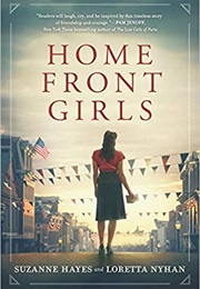 Home Front Girls (Suzanne Hayes &amp; Loretta Nyhan)