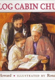 The Log Cabin Church (Ellen Howard)