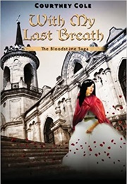 With My Last Breath (Courtney Cole)