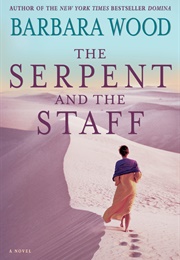 The Serpent and the Staff (Barbara Wood)