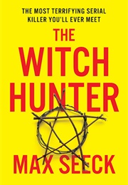 The Witch Hunter (Max Seeck)
