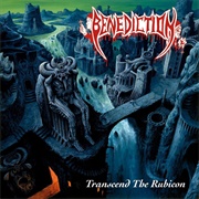 Benediction - Transcend the Rubicon