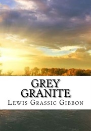 Grey Granite (Lewis Grassic Gibbon)