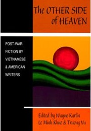 The Other Side of Heaven (Wayne Karlin, Le Minh Khue, Vu Truong (Eds.))