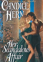 Her Scandalous Affair (Candice Hern)